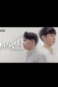 Before I Love You: Rain x Storm